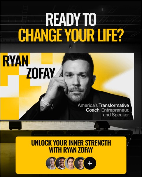 Ready to Change Your Life with Ryan Zofay Life Business Coach